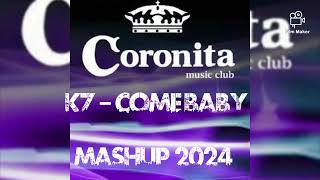 K7  Come Baby Come  GyuSzyyP Mashup  2024 [upl. by Ygiaf892]