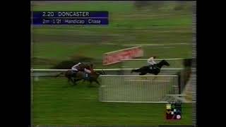 1995 Doncaster Racecourse Sponsorship Club Handicap Chase [upl. by Eladnor]