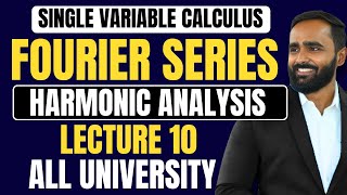 SINGLE VARIABLE CALCULUSFOURIER SERIES  LECTURE 10  Harmonic Analysis ENGINEERINGBSc [upl. by Giusto]