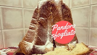 Come Fare il Pandoro Sfogliato Fatto in Casa [upl. by Arutek305]