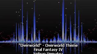 Overworld Theme  Final Fantasy IV [upl. by Auhoj645]