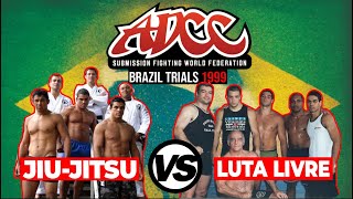 ADCC BRAZIL TRIALS 1999 BJJ vs Luta Livre Qualifier Showdown [upl. by Idihc750]