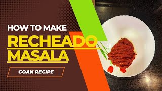 How to make Goan Recheado Masala RecheadoMasala GoanFlavors SpiceOfGoa goancuisine [upl. by Yaakov]