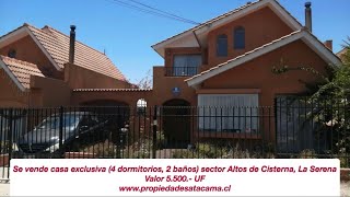 Venta de casa exclusiva La Serena Chile [upl. by Durston526]