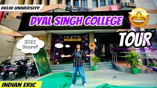 DYAL SINGH COLLEGE VLOG TOUR AND CUET SCORE  Delhi University📍🤩❤️  indian eric [upl. by Nyltac]