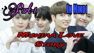 MunJaa Love Story Part1 In Hindi Taekook  Yoonmin and Naamjin 💜💜 [upl. by Estell861]