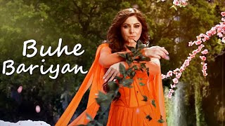 Buhe Bariyan  Kanika Kapoor  Gourov Dasgupta ft Shruti Rane  Lyrics  Kunwar Juneja  Ranju V [upl. by Alexander371]