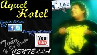 CenTeLLa 2012  Aquel Hotel  Complaceme [upl. by Stanfill]