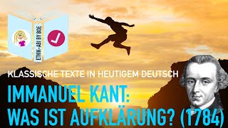 Kant Was ist Aufklärung  In heutigem Deutsch [upl. by Kleeman]