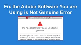 How To Fix Adobe Software You Are Using is Not Genuine Error [upl. by Naihr259]