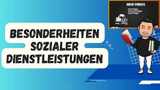 Besonderheiten sozialer Dienstleistungen [upl. by Oiramel]