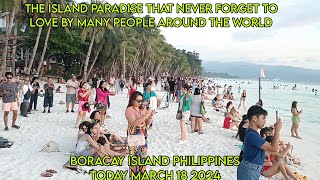 BORACAY ISLAND PHILIPPINES WHITE BEACH BEACH WALK STATION 1 2 3  MARCH 18 2024 [upl. by Tilney]