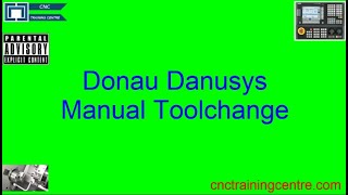 Donau Danusys Manual Tool Change [upl. by Ximenes]