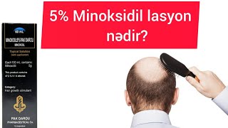 Minoksidil 5  Minoxidil 5  lasyon nədir  Hansı hallarda istifadə olunur [upl. by Meekyh]