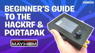 Beginners Guide To The HackRF amp Portapak With Mayhem [upl. by Ron]