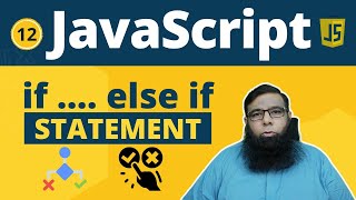 JavaScript else if Statement  JavaScript Full Course  Class 12 [upl. by Dibb]