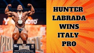 Hunter Labrada WINS Italy Pro [upl. by Schroeder]