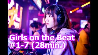 Girls on the Beat 17 28min [upl. by Ardisi9]