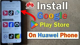 How To Install Google Play Store On All Huawei Device  StepbyStep Tutorial [upl. by Davita]