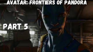 Avatar Frontiers of Pandora  Part 5  Eetu and Zoomey  Walkthrough w Commentary PS54K [upl. by Larisa]