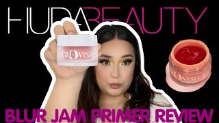 HUDA BEAUTY GLOWISH BLUR JAM PRIMER REVIEW [upl. by Lunn897]