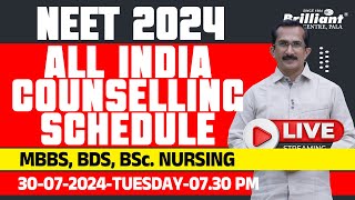 NEET 2024  All India Counselling Schedule  MBBS BDS BSc Nursing [upl. by Nahshon812]