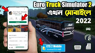 Ets 2 Mobile  Ets 2 In Android  Euro Truck Simulator 2 Mobile [upl. by Pucida]