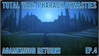 Total War Pharaoh Dynasties  Agamemnon Campaign  Ep 4 [upl. by Holsworth660]