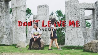 UYAU MORIS  DONT LEAVE ME Official Music Video [upl. by Ambie410]