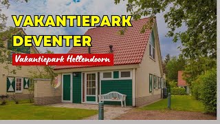 Vakantiepark Deventer  Vakantiepark Hellendoorn [upl. by Timi]