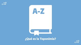 ¿Qué es la Toponimia [upl. by Terrijo289]