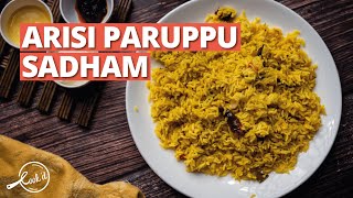 Arisi Paruppu Sadham Recipe  How to make Arisi Paruppu Sadham  Dal Rice  Cookd [upl. by Maxa]