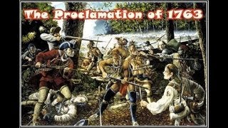 History Brief The Proclamation of 1763 [upl. by Ecertak797]