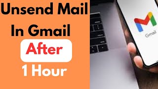 How to Unsend Mail in Gmail After One Hour  Gmail Tips amp Tricks [upl. by Eecal152]