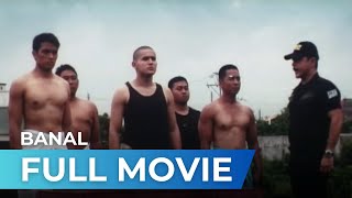 Banal 2008  Full Movie  Paolo Contis Alfred Vargas Christopher De Leon [upl. by Lorusso]