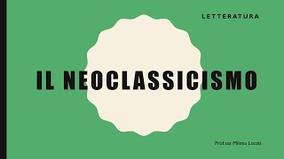 Il Neoclassicismo [upl. by Huang67]