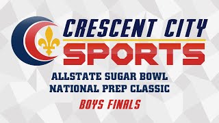 Boys Prep Basketball  Allstate Sugar Bowl National Prep Classic Finals [upl. by Jory]