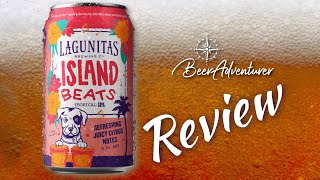 Island Beats  Lagunitas Brewing Company  Beer Review [upl. by Stenger]