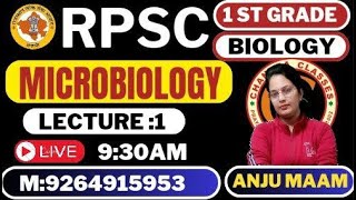 LECTURE 1  MICROBIOLOGY  RPSC BIOLOGY  BY ANJU MAM [upl. by Assenaj]