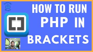 How to run PHP in Brackets Lesson 8 [upl. by Ydniahs304]