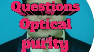 L75 OPTICAL ISOMERS  NUMERICALS NEET amp JEE OPTICAL PURITY OR ENANTIOMERIC EXCESS [upl. by Swann]