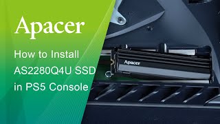 How to Install an Apacer AS2280Q4U SSD in Your PS5 [upl. by Orling428]