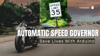 Automatic Over Speeding Limiter Design  DIY Automatic Speed Governor Protect Lives with Arduino [upl. by Rae]