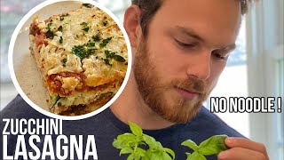 Zucchini Lasagna  no noodles  How to Make a Low Carb Lasagna [upl. by Sitoeht315]