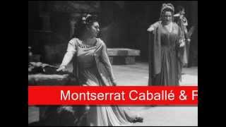 Montserrat Caballé amp Fiorenza Cossotto Bellini  Norma Mira o Norma [upl. by Angle]