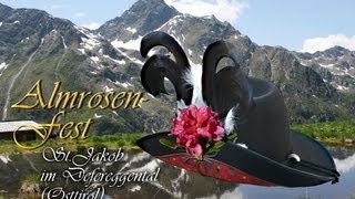 Almrosenfest Defereggental Osttirol [upl. by Turtle]