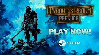 Tyrants Realm Prelude  Gameplay Trailer [upl. by Ellynn]