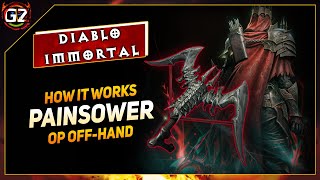 Painsower  This is how it WORKS  OP OffHand  Diablo Immortal [upl. by Boykins836]