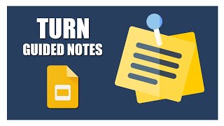 How to turn google slides into guided notes [upl. by Popelka]