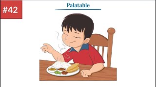 Palatable Meaning and Sentence Examples  English Vocabulary for beginners [upl. by Lyrred]